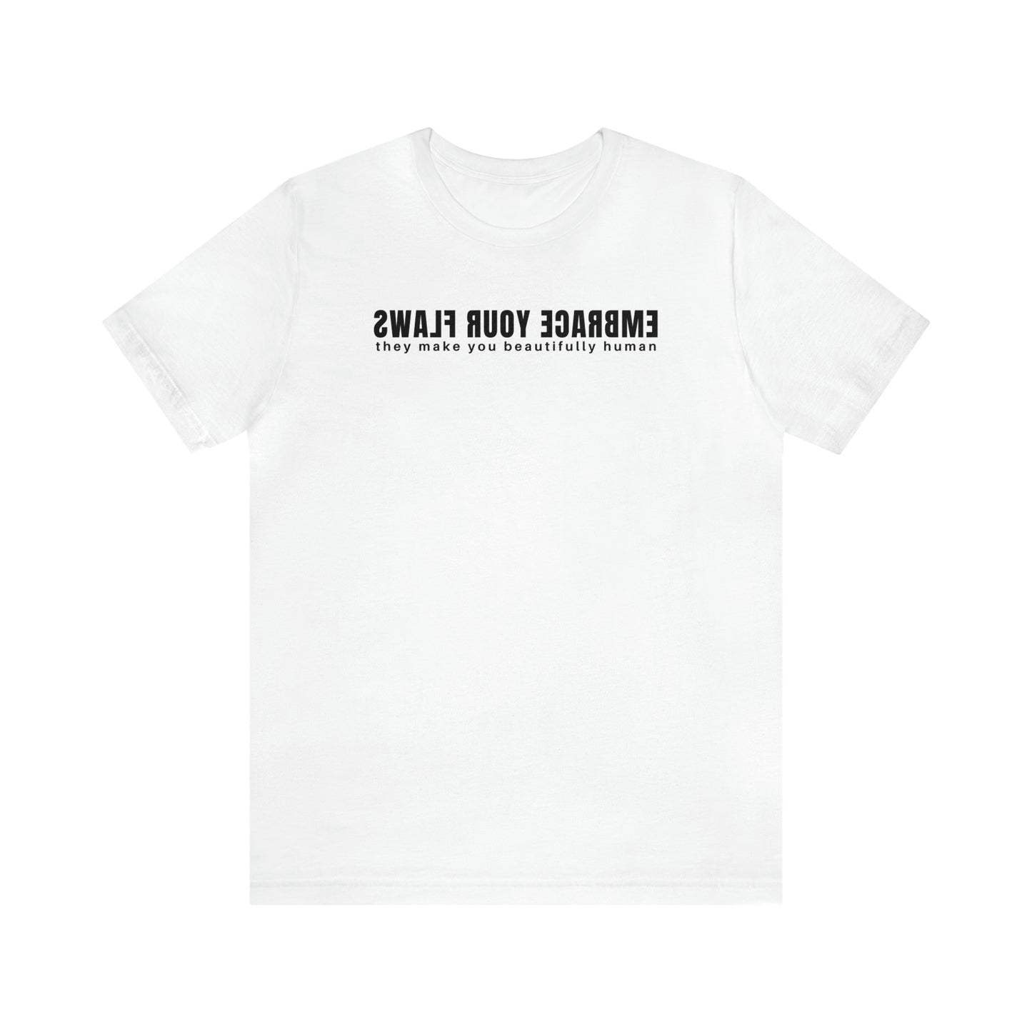 Self-Love.Flaws Unisex Jersey Tee