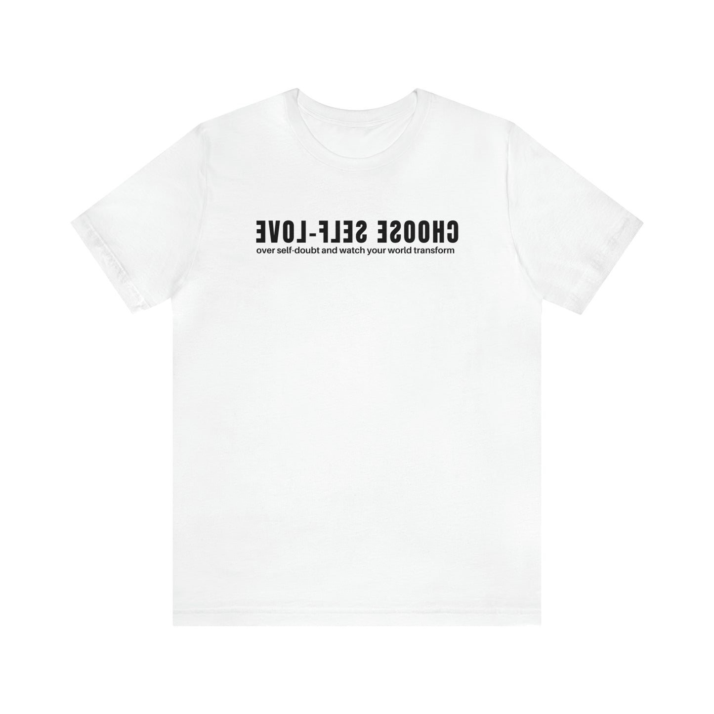 Self-Love.Choose Unisex Jersey Tee