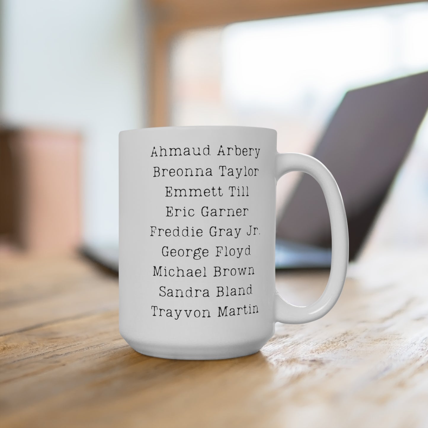 Say Their NamesII 15oz White Mug