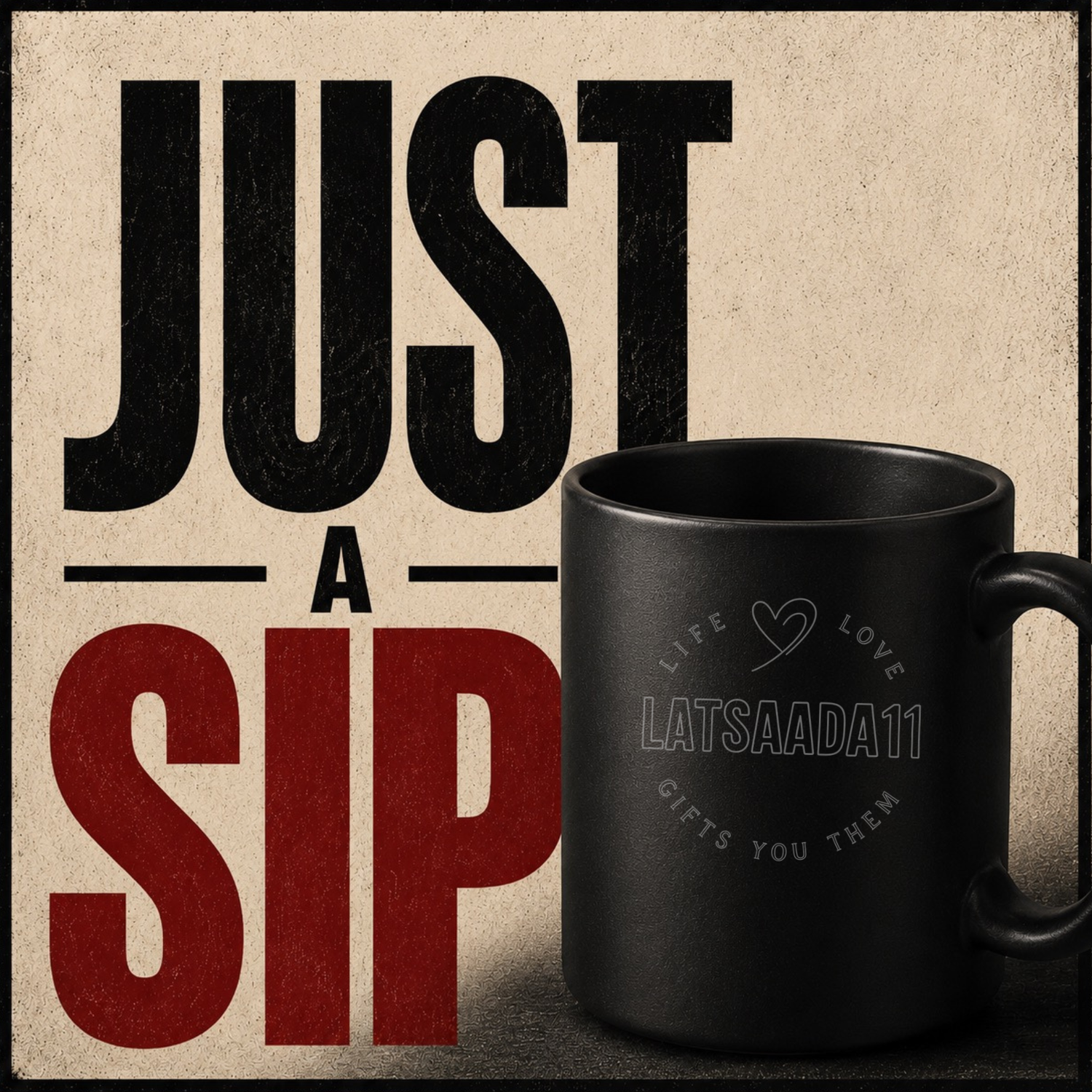 Just A Sip