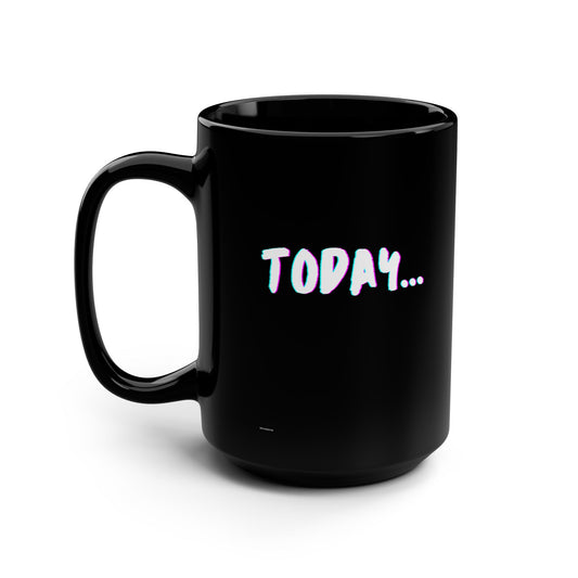Today! Unstoppable