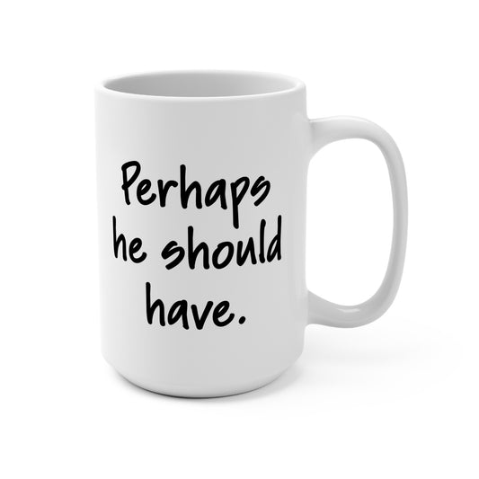Perhaps