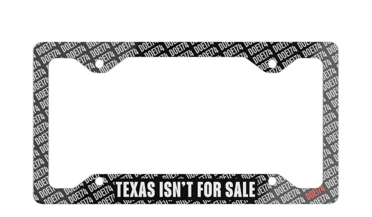 DOE174 - TEXAS ISN'T FOR SALE