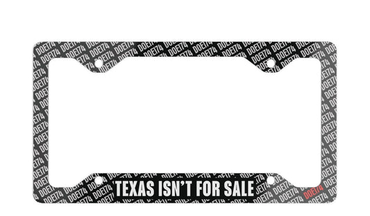 DOE174 - TEXAS ISN'T FOR SALE